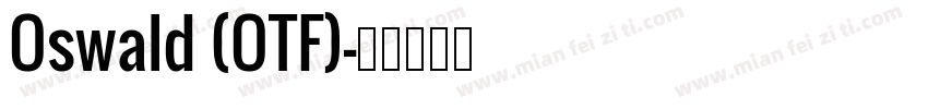 Oswald (OTF)字体转换